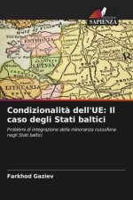 Condizionalit? dell'UE: Il caso degli Stati baltici