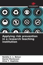 Applying risk prevention in a research teaching institution