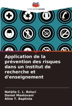 Application de la prévention des risques dans un institut de recherche et d'enseignement