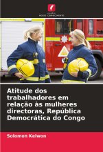 Atitude dos trabalhadores em relaç?o ?s mulheres directoras, República Democrática do Congo