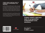 Triples entiers spéciaux dans la progression arithmétique avec solutions