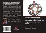 Sensibilisation de la communauté, attitude ? l'égard du programme de vulgarisation et de la l?pre