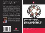 Conscientizaç?o da Comunidade, Atitude em relaç?o ao Programa de Extens?o e Hanseníase