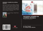 Occlusion compl?te de proth?se dentaire