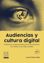 Audiencias y cultura digital
