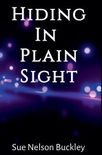 Hiding In Plain Sight (2nd Edition)
