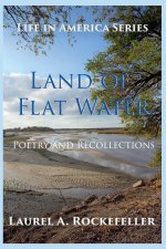 Land of Flat Water