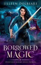 Borrowed Magic