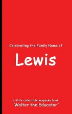 Celebrating the Family Name of Lewis