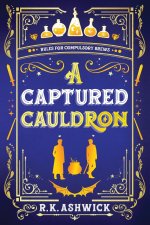 A Captured Cauldron