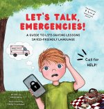 Let's Talk, Emergencies!