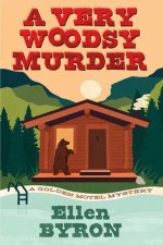 VERY WOODSY MURDER