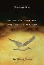 Au 31 de la rue du quartier maître Bondon