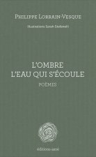 L'ombre L'eau qui s'écoule