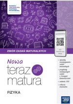 Nowa Teraz matura 2025. Fizyka. Zbiór zadań. Zakres rozszerzony. 2024/2025
