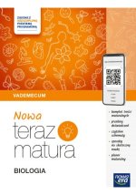 Nowa Teraz matura 2025. Biologia. Vademecum. Zakres rozszerzony. 2024/2025