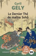 LE DERNIER THE DE MAITRE SOHO