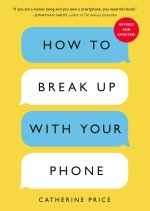 HT BREAK UP WITH YOUR PHONE REVISED