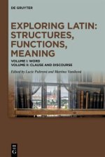 Exploring Latin: Structures, Functions, Meaning, 2 Teile