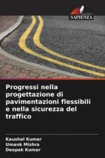 Progressi nella progettazione di pavimentazioni flessibili e nella sicurezza del traffico