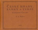 České hrady, zámky a tvrze I.