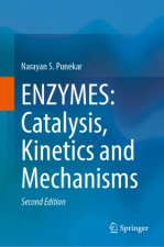 ENZYMES: Catalysis, Kinetics and Mechanisms