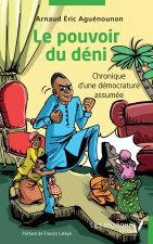 Le pouvoir du déni