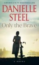 ONLY THE BRAVE