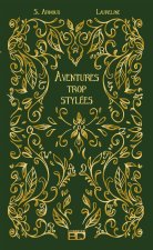 Aventures trop stylées