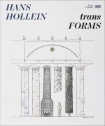 Hans hollein - transforms - catalogue de l'exposition