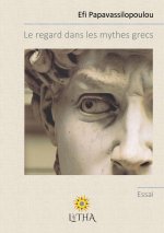 REGARD DANS MYTHES GRECS