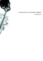 La princesse et le monde magique