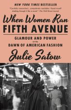 WHEN WOMEN RAN 5TH AVENUE