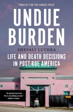 UNDUE BURDEN
