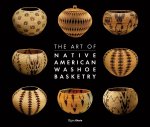 ART OF NATIVE AMER WASHOE BASKETRY