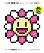 TAKASHI MURAKAMI ARROW THROUGH HIST