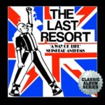 A Way of Life - Skinhead Anthems Expanded CD Editi