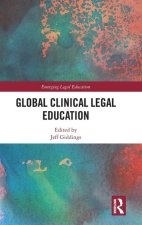 Global Clinical Legal Education