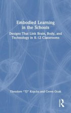 Embodied Learning in the Schools