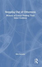 Stepping Out of Otherness