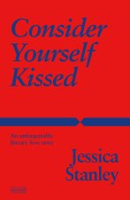 Consider Yourself Kissed