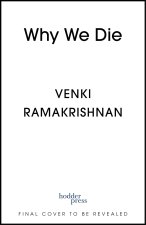 Why We Die