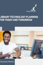 Library Technology Planning for Today and Tomorrow