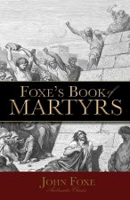 Foxe's Book of Martyrs