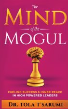 The Mind of the Mogul