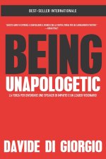 Being Unapologetic