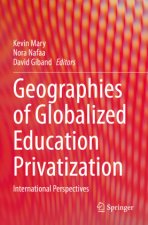 Geographies of Globalized Education Privatization