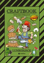 CRAFTBOOK - 100 SEITEN WALDLEBEN MIT TOLLEN AUSMALMOTIVEN - SPANNENDE KNIFFLIGE RÄSTEL - HOLZFÄLLER - UMWELT