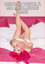 Rendre visite ? ma meilleure amie