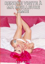 Rendre visite ? ma meilleure amie